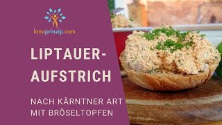 Liptauer Aufstrich Rezept Slowakischerösterreichischer Aufstrich Liptauer selber machen [upl. by Thgiwed834]