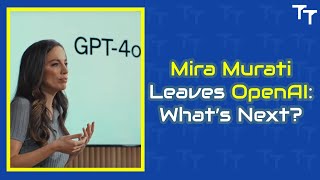 Mira Murati Leaves OpenAI What’s Next [upl. by Pyne]