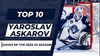 TOP 10 YAROSLAV ASKAROV SAVES  202324 Season [upl. by Mab268]