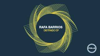 Rafa Barrios  Distraido Original Mix Agile Recordings [upl. by Caia194]