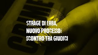 Strage di Erba nuovo processo è scontro tra giudici [upl. by Casavant]