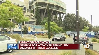 Search for attacker behind sex assault at Mesa College [upl. by Alene548]