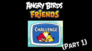 Angry Birds Friends Playing Old Challenge Part 1 [upl. by Amsirp]