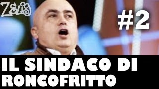 Paolo Cevoli  Il sindaco di Roncofritto 2 di 2 by Zelig [upl. by Hoy]