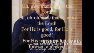 His Mercy Endureth Forever by Bishop TD Jakes and the Potters House Mass Choir [upl. by Ettezus694]