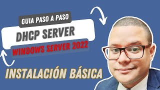 7 Configurando un DHCP Server en Windows Server 2022 Instalación básica paso a paso [upl. by Asirahc125]