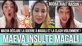 MAEVA INULTE TRÈS FORT MAGALI BERDAH ET BALANCE TOUT 😱 CEST LA GUERRE 💥 quotRENDS MON ARGENT quot [upl. by Akienat35]