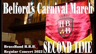 Belfords Carnival March Russel Alexander arrPete Smalley HBB Regular 2022 quotSECOND TIMEquot [upl. by Heywood]