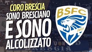 Dicon che noi bresciani facciam paura  Coro Ultras Brescia CON TESTO [upl. by Ibba]