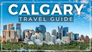 A Trip to Calgary  Visiting Best Tourist Spots  Explore all Attractions in Calgary [upl. by Iv774]