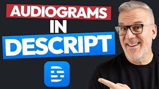 How To Make Audiograms in Descript [upl. by Gardell130]