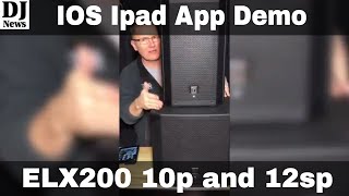 electrovoice ELX200 10P and 12SP Demonstration Of EV App and Sound Settings  Disc Jockey News [upl. by Thor279]