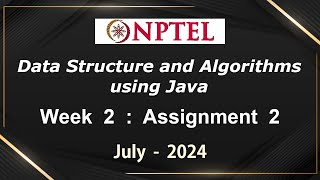 NPTEL Data Structure and Algorithms using Java Week 2 Assignment 2 Answers Solution Quiz  2024July [upl. by Martinsen]