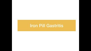 Iron pill gastritis [upl. by Yeslrahc]