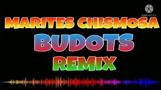 MARITES CHISMOSA BUDOTS REMIXBEST MUSIC VIRAL 2022💥No copy right [upl. by Gaye594]