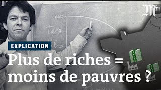 Favoriser les riches pour aider les pauvres  La « théorie du ruissellement » décryptée [upl. by Petes84]