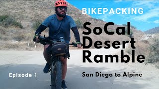 Bikepacking Southern California SoCal Ep1 [upl. by Aleyam]