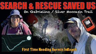 Search amp Rescue Saved Us On Gabrielino  Silver Moccasin Trail [upl. by Sharlene]