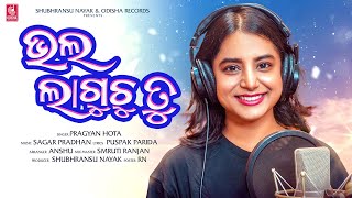 Bhala Laguchu Tu  Pragyan Hota  Official Studio Version  Odia New Song  Odisha Records [upl. by Htur]