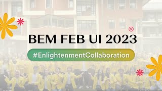 BEM FEB UI 2023  EnlightenmentCollaboration [upl. by Basilius718]