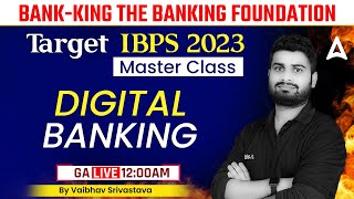 IBPS Exams 2023  Bank King Foundation DIGITAL BANKING [upl. by Ennazus316]