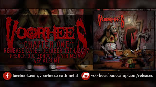 • VOORHEES Fra  Chapter One FULL EP ALBUMOld School Death Metal [upl. by Ycam]