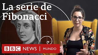 Qué es la serie de Fibonacci y qué tiene que ver con el número áureo  BBC Mundo [upl. by Cinderella]