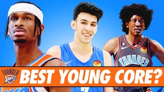 Do the Oklahoma City Thunder have the NBA’s Best Young Core [upl. by Landon]