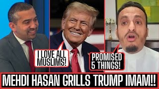 MEHDI HASAN VS DONALD TRUMP IMAM [upl. by Walkling780]