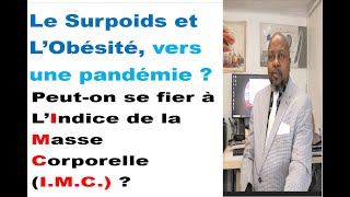 Le surpoids et lobésité vers une pandémie [upl. by Garaway942]