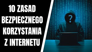 10 zasad bezpiecznego korzystania z Internetu [upl. by Emogene405]