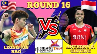 R16🇲🇾Leong Jun Hao 🆚️ 🇲🇨Anthony Sinisuka Ginting🔥‼️singaporeopen2024 [upl. by Veradia]