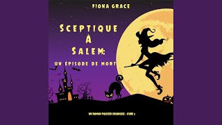 Chapter 127  Sceptique à Salem  Un épisode de mort Un roman policier ensorcelé  Livre 3 [upl. by Chip4]