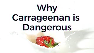 Why Carrageenan in Food is Dangerous  TWFL [upl. by Priscilla342]