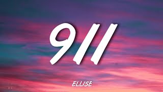 Ellise  911 Lyrics [upl. by Attiuqal]