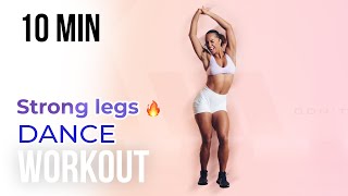 STRONG LEGS DANCE WORKOUT  REGGAETON  10 MINUTES  No equipment [upl. by Alleynad]