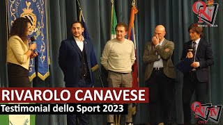 RIVAROLO CANAVESE Testimonial dello Sport 2023 [upl. by Burkhardt340]