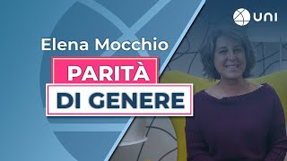 Parità di genere nelle organizzazioni con la UNIPdR 1252022  Elena Mocchio [upl. by Atcliffe]