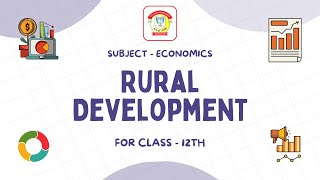 Rural Development  Class 12 Economics  The Doon Grammar School [upl. by Nomzed]