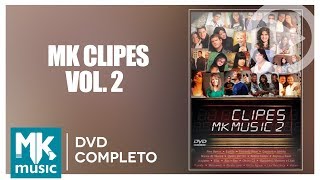 MK Clipes Volume 2 DVD COMPLETO [upl. by Ydac]