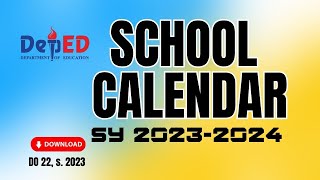 DepEd School Calendar for School Year 2023  2024 l DO 22 s 2023 l Download Now [upl. by Bak]