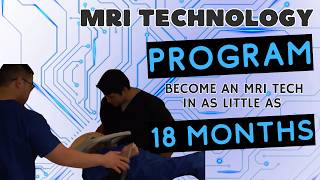 MRI Technology Program  MRI Technologist Training School  Train to be an MRI Tech [upl. by Fesuy]