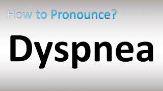 How to Pronounce Dyspnea [upl. by Rialc760]