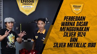 TUTORIAL  PERBEDAAN WARNA DASAR SILVER 9124 DENGAN SILVER METALIC 9180 MENGGUNAKAN DITON PREMIUM [upl. by Noirred]