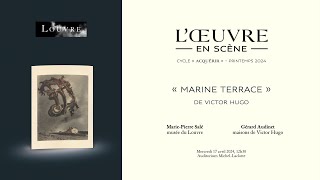 LŒuvre en scène  « Marine Terrace » de Victor Hugo [upl. by Analed]