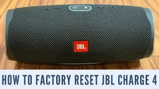 How to Factory Reset JBL Charge 4 Bluetooth Speaker [upl. by Gifford]