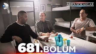 ArkaSokaklar 681 Bölüm  Full Bölüm [upl. by Jelene]