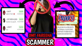 DMT FAREEHA IS SCAMMER 🤔  FULL PROOFS IN VIDEO 💯  SHAME ON YOU FAREEHA 🤕  reality freefire [upl. by Franchot]