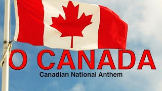 O Canada  Canadian National Anthem  Updated Lyrics [upl. by Adnilreb]