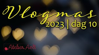 Vlogmas 2023  dag 10 [upl. by Nwahsiek]